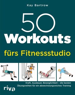 50 Workouts fürs Fitnessstudio von Riva / riva Verlag